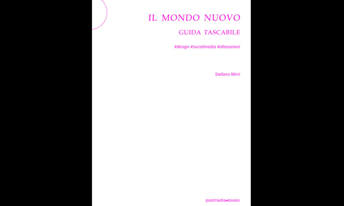 il-mondo-nuovo-guida-tascabile-postmedia-books
