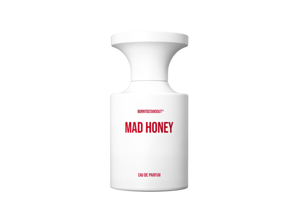 Mad Honey-BornToStandOut