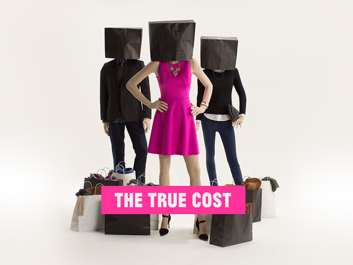 documentari moda da vedere The True Cost documentari moda da vedere The True Cost
